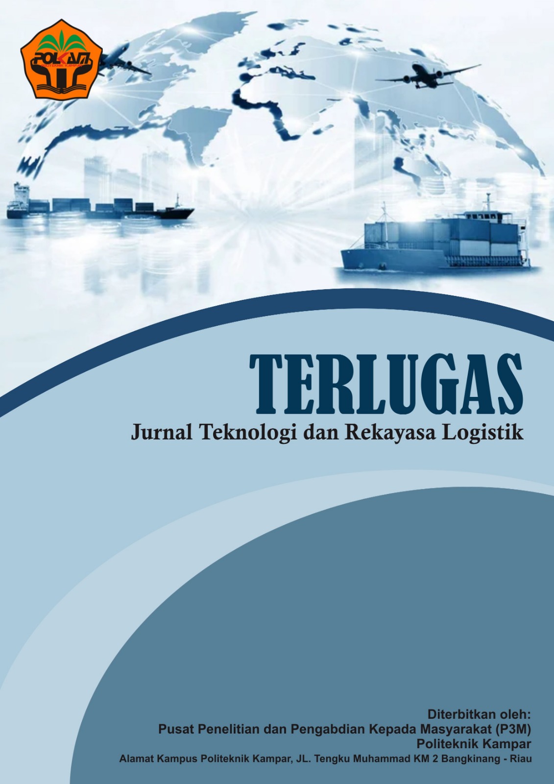 					View Vol. 1 No. 1 (2024): TERLUGAS : Jurnal Teknologi dan Rekayasa Logistik
				